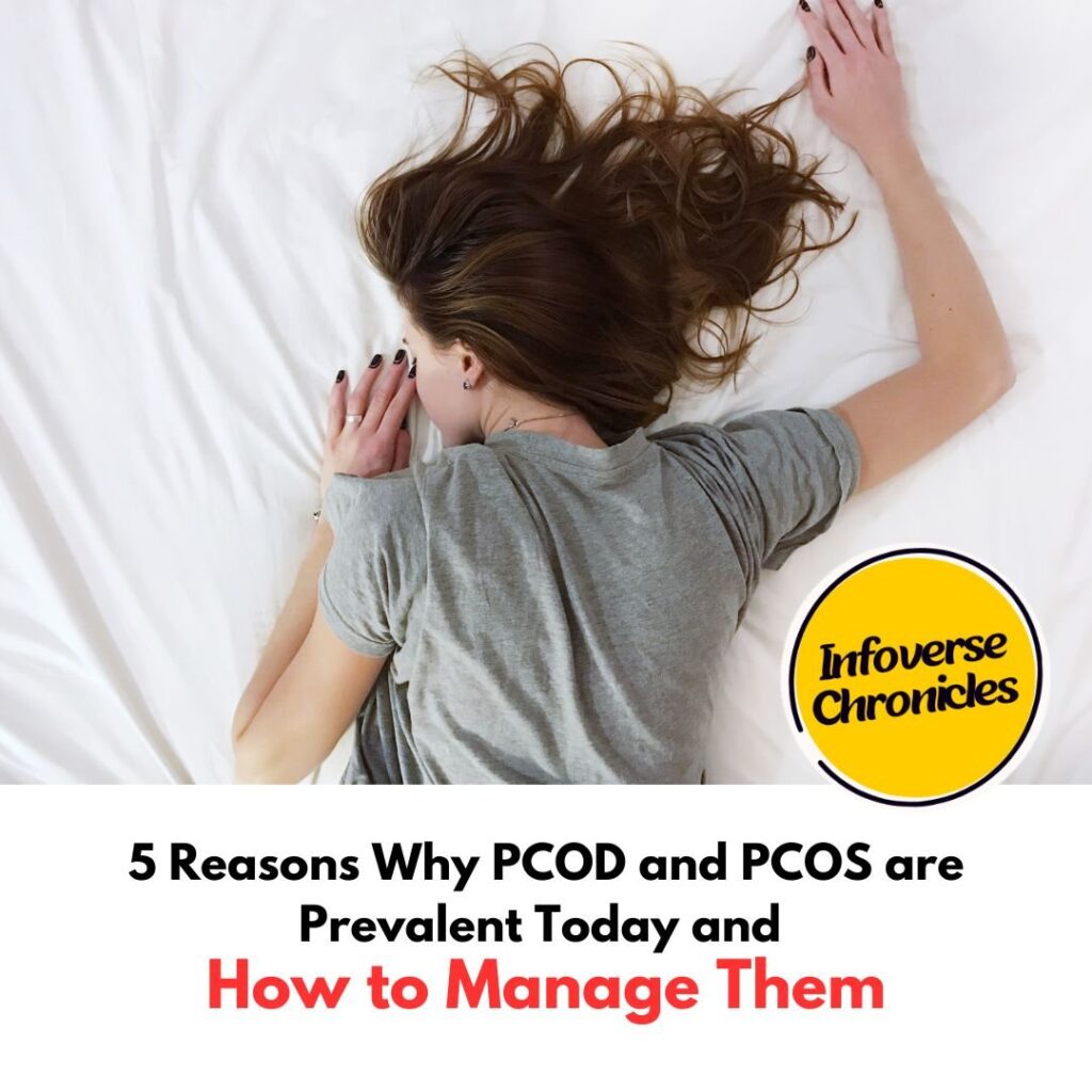 5 Reasons Why PCOD and PCOS are Prevalent Today and How to Manage Them