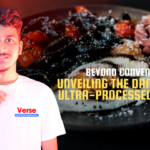 Beyond Convenience: Unveiling the Dangers of Ultra-Processed Foods