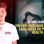 Beyond Sadness: The Far-Reaching Impact of Loneliness on Physical Health