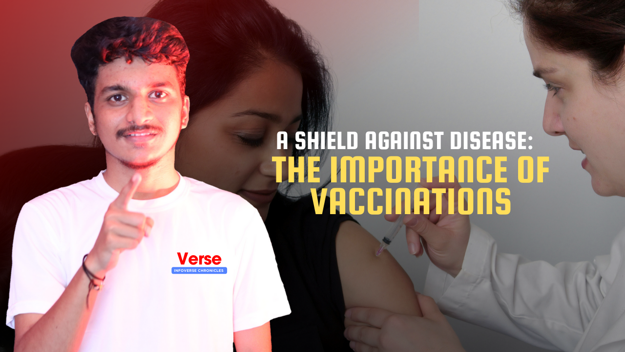 A Shield Against Disease The Importance Of Vaccinations Infoverse
